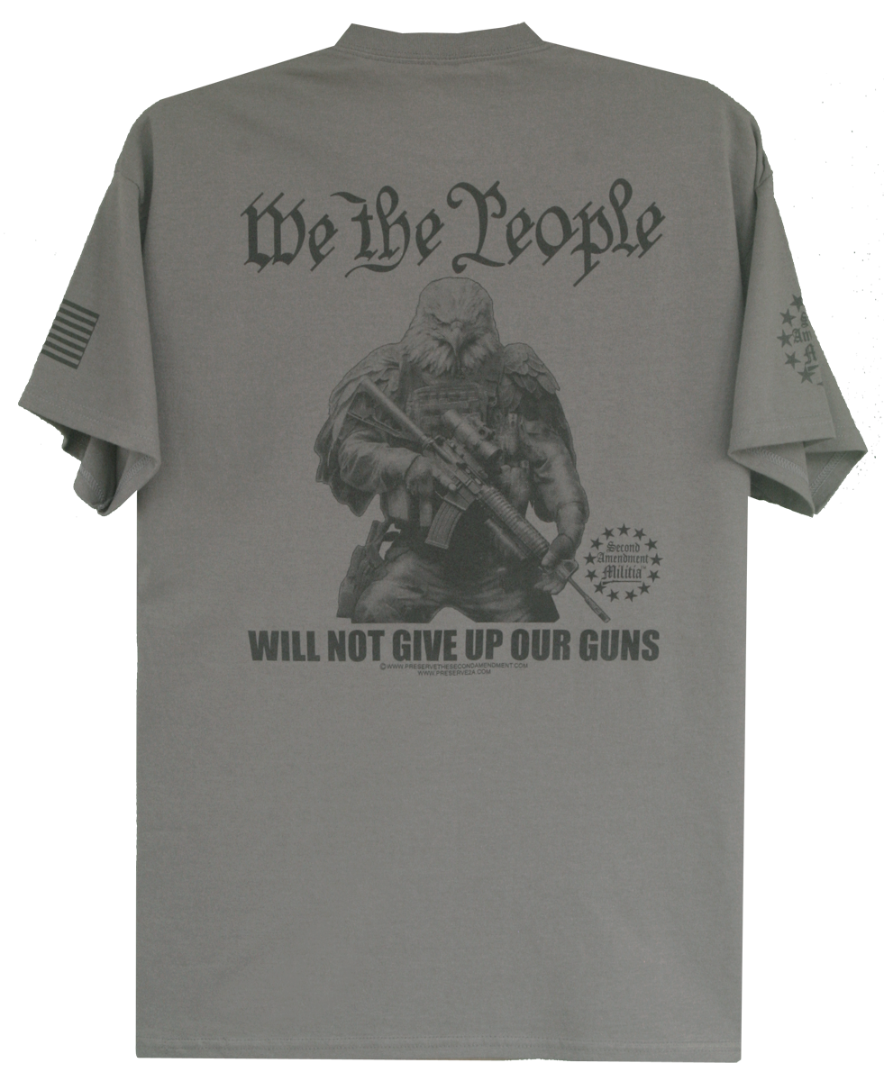 We The People Will Not Give Up Our Guns T-Shirt - Image 4