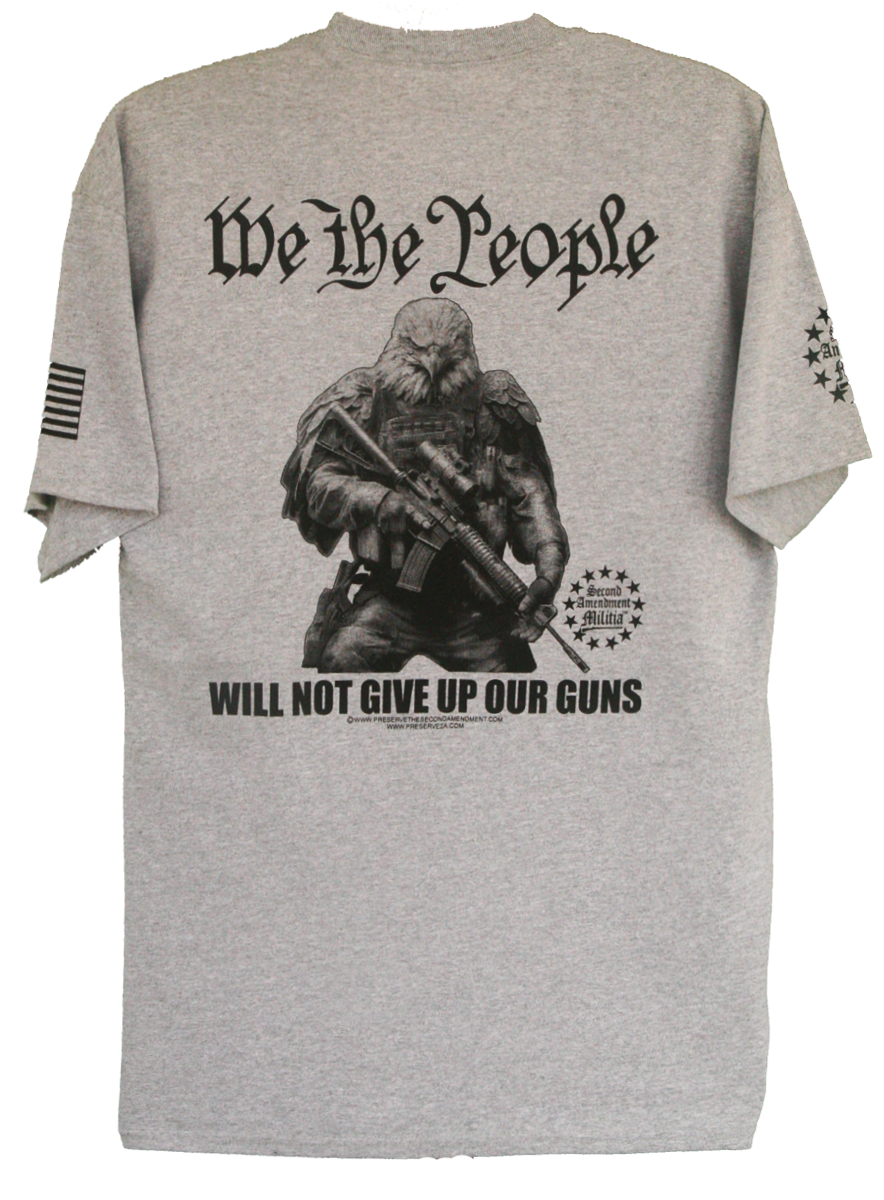 We The People Will Not Give Up Our Guns T-Shirt - Image 3