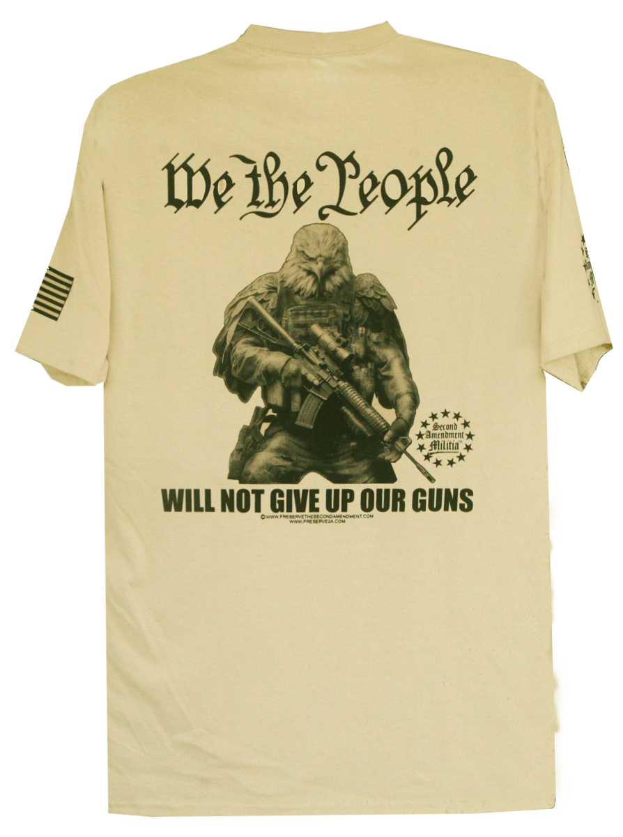 We The People Will Not Give Up Our Guns T-Shirt - Image 5