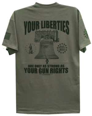 Your Liberties Are Only As Strong As Your Gun Rights T-Shirt - Image 5