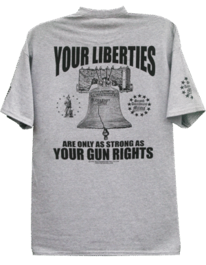 Your Liberties Are Only As Strong As Your Gun Rights T-Shirt - Image 4