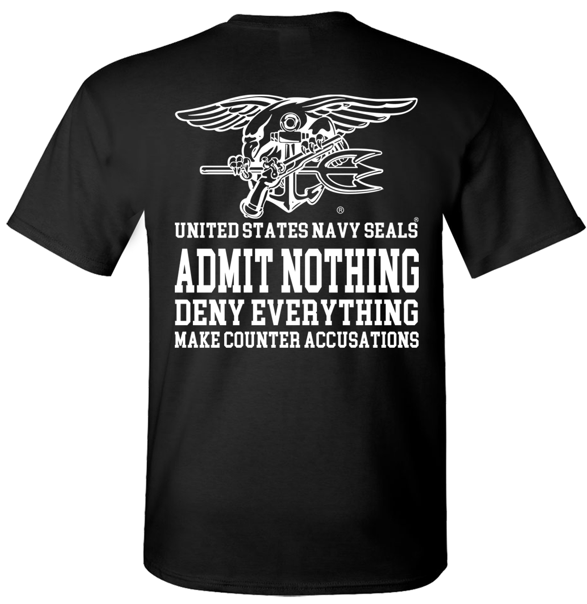 Navy SEALs Admit Nothing T-Shirt