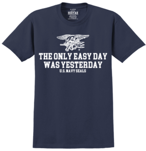 The Only Easy Day Was Yesterday #4 Navy SEALs T-Shirt Design 129