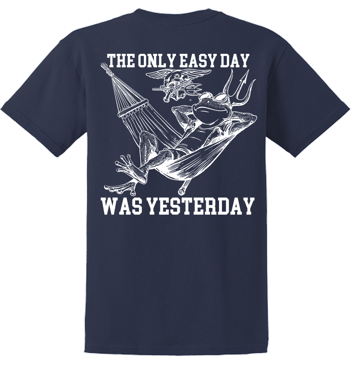 The Only Easy Day Was Yesterday #5 Navy SEALs T-Shirt Frog on Hammock - Image 3