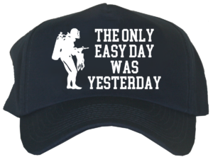 Navy SEALS The Only Easy Day Was Yesterday Diver Ball Cap